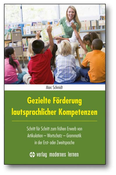 Gezielte Förderung lautsprachlicher Kompetenzen Education & Training
