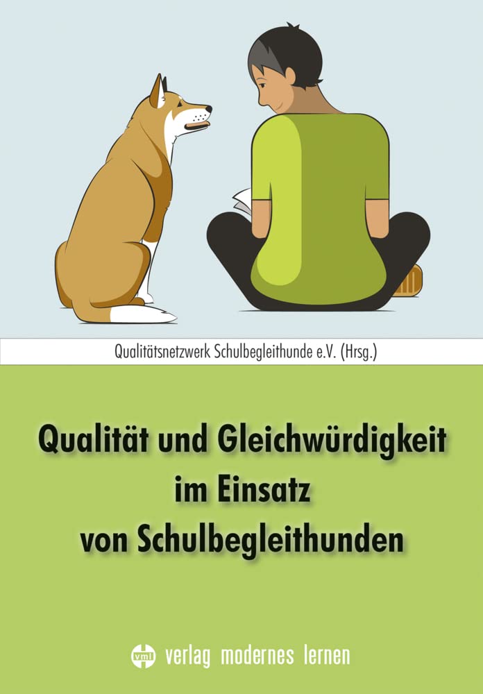 Qualität und Gleichwürdigkeit im Einsatz von Schulbegleithunden Books