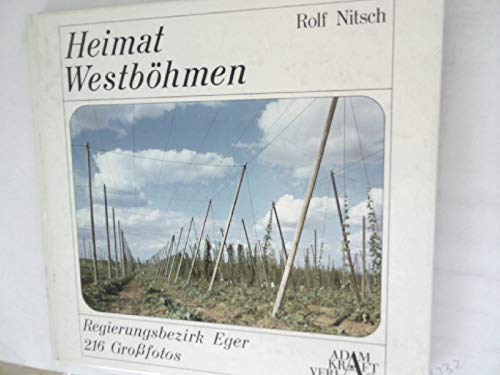 Heimat Westböhmen. Regierungsbezirk Eger Politics & History