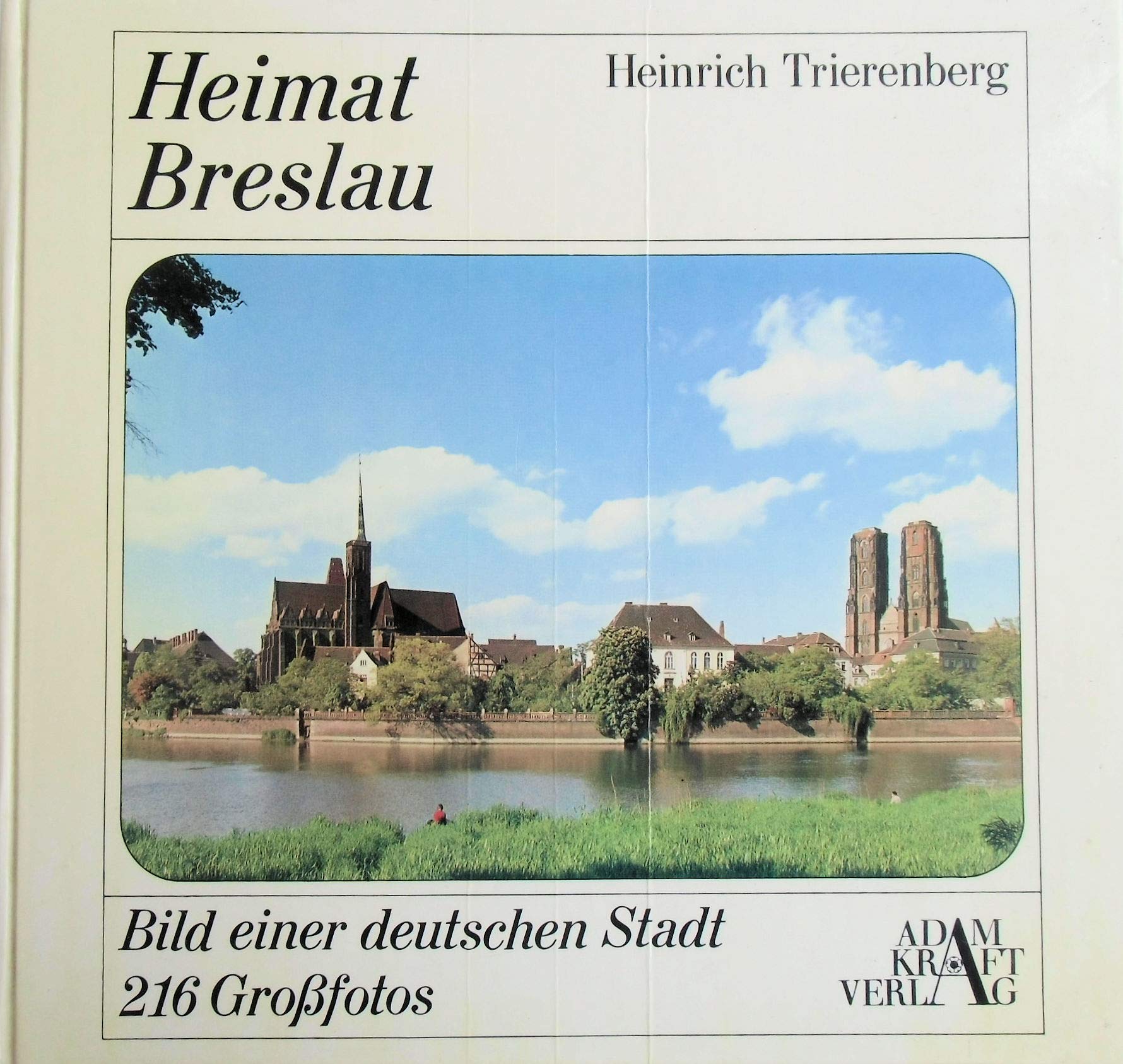 Heimat Breslau: Bild einer deutschen Stadt im Spiegel der Geschichte Film, Art & Culture