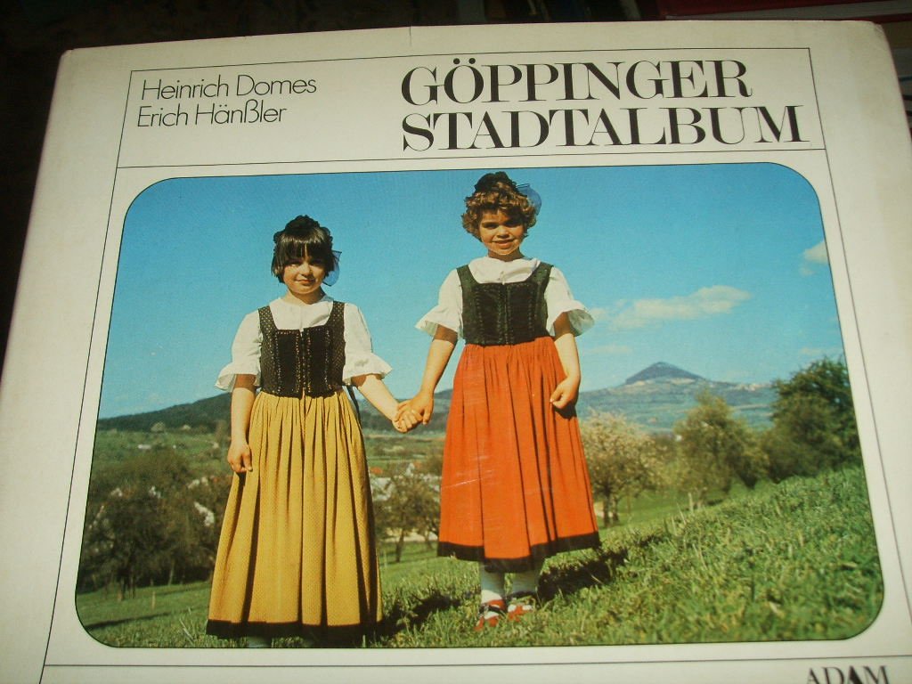 Göppinger Stadtalbum. Menschen in unserer Nachbarschaft Travel