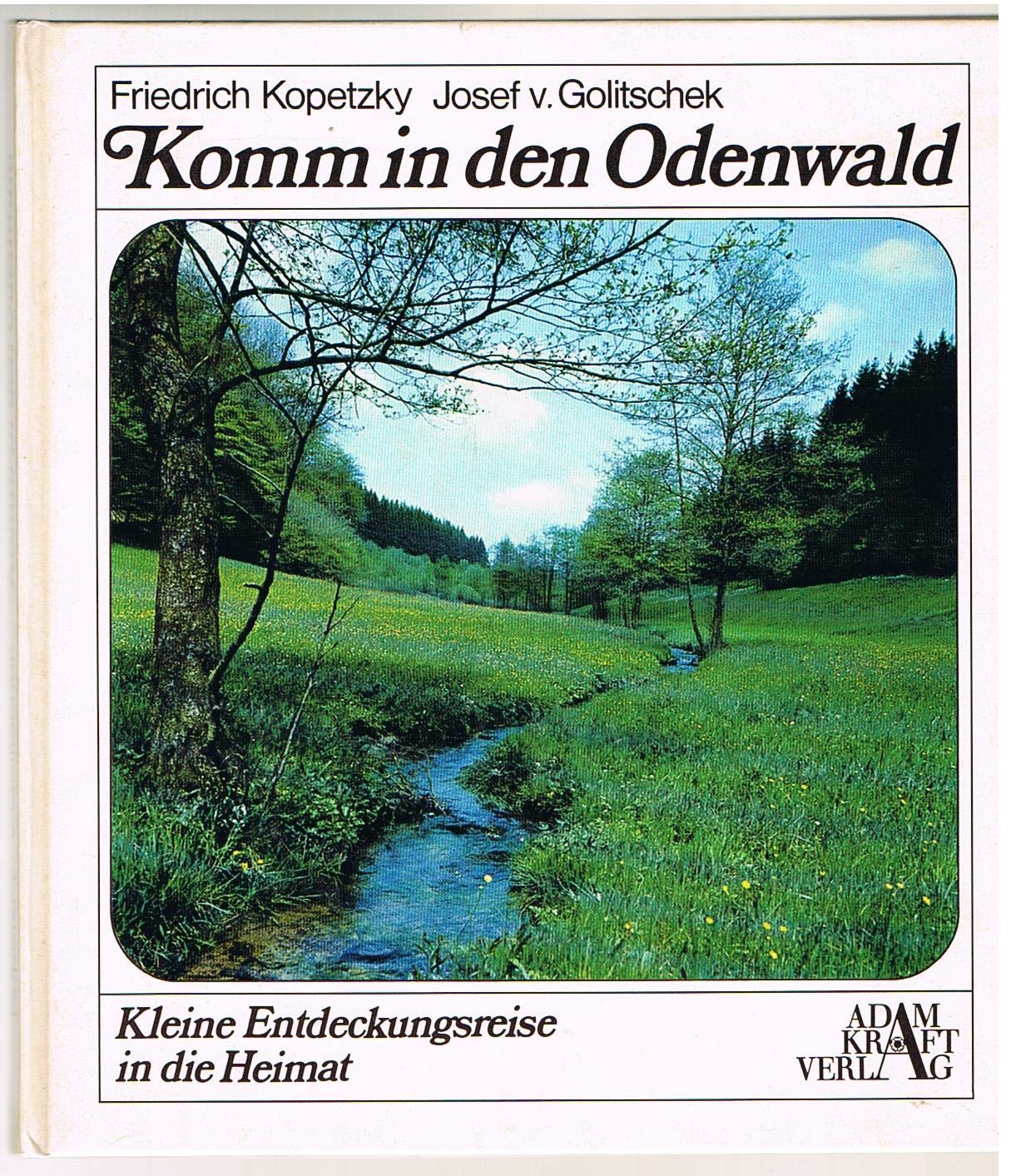 Komm in den Odenwald. Kleine Entdeckungsreise in die Heimat Travel