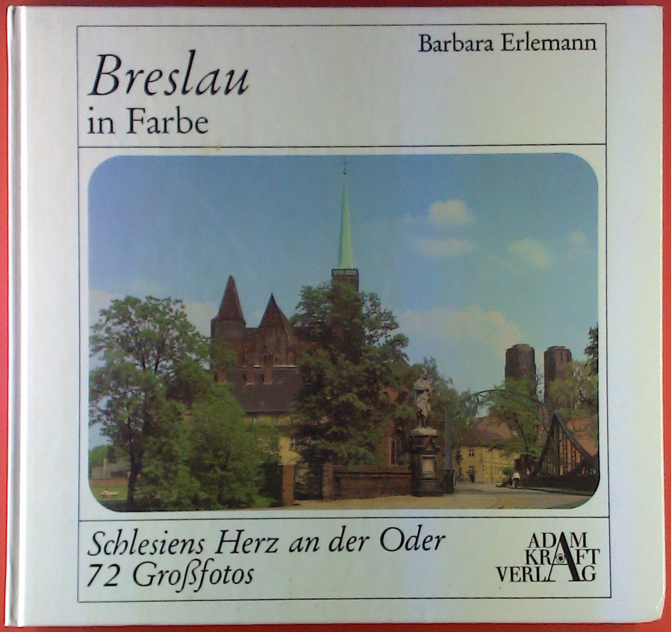 Product Image: Breslau in Farbe. Schlesiens Herz an der Oder