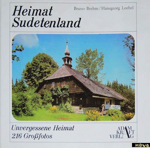 Heimat Sudetenland. Unvergessene Heimat Leisure, Home & Garden