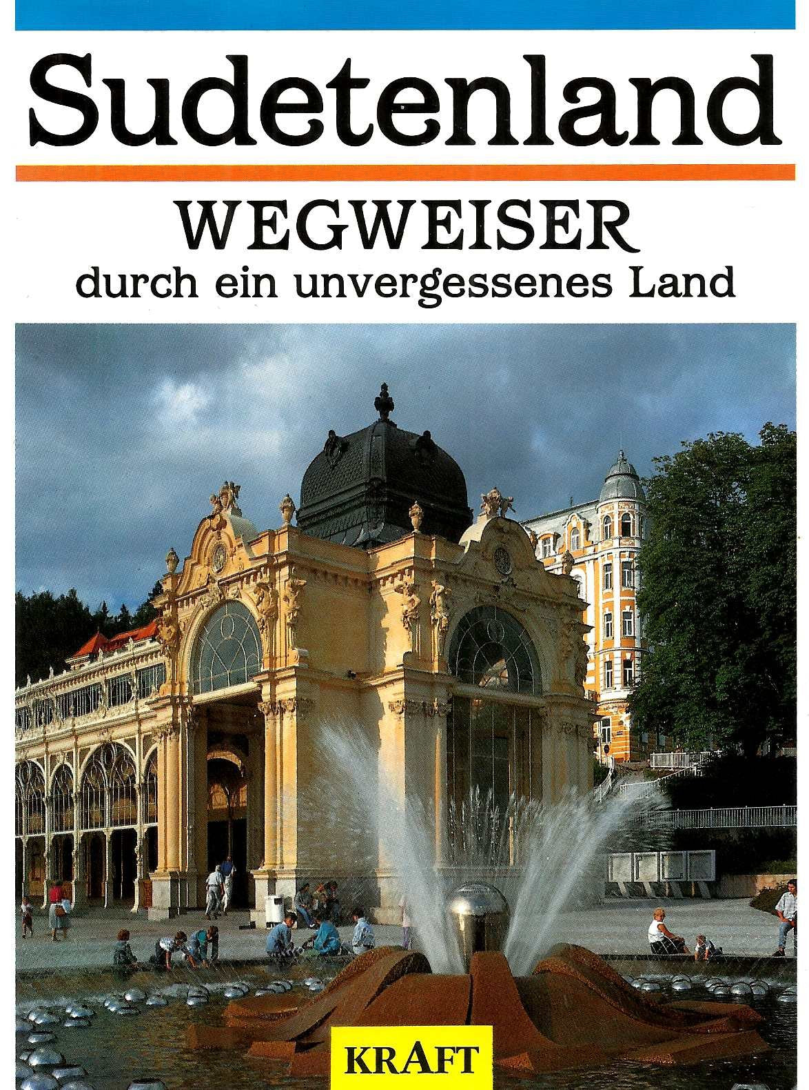 Sudetenland - Wegweiser durch ein unvergessenes Land Social Sciences