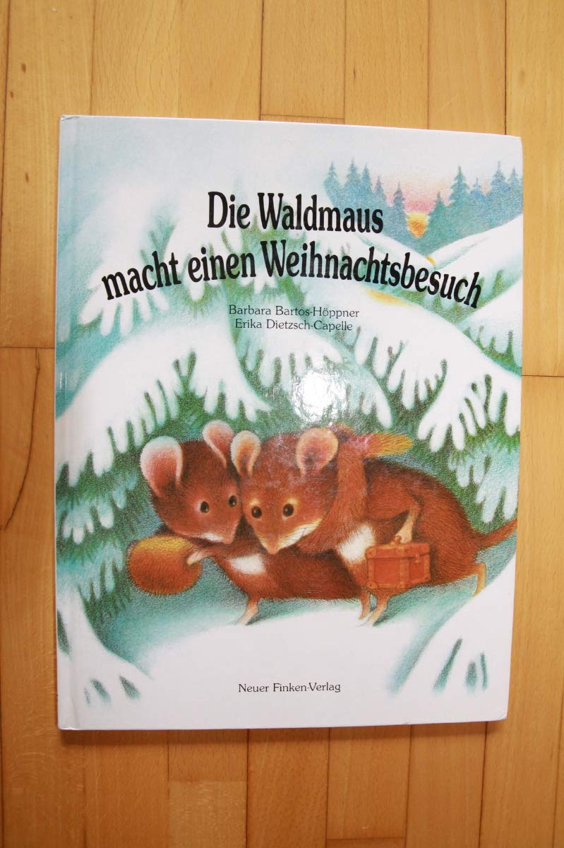 Die Waldmaus macht einen Weihnachtsbesuch Books