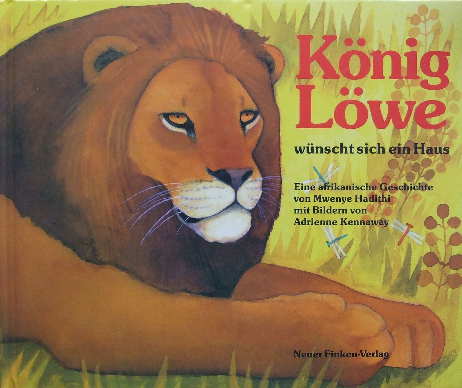 König Löwe wünscht sich ein Haus Books