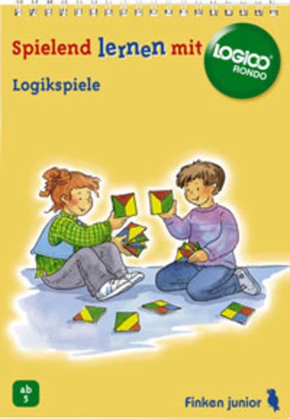 Logikspiele: LOGICO RONDO Übungsbuch für Kinder ab 5 Jahren (LOGICO RONDO / Lernspiel mit Selbstkontrolle für Kindergartenkinder und 1. Klasse) Leisure & Fun