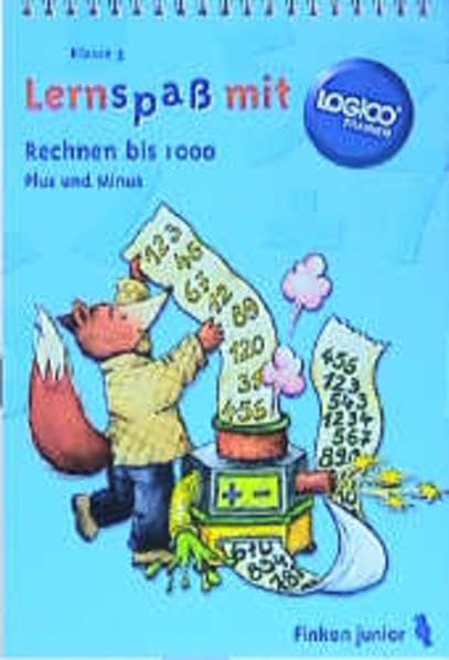 Logico Trainer, Übungsbücher, Rechnen bis 1000, Plus und Minus: Klasse 3 (LOGICO TRAINER / Lernspiel mit Selbstkontrolle für Grundschulkinder und Vorschule) Leisure & Fun