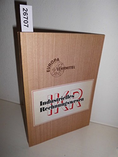 Industriekontenrahmen. Theorie und Praxis des industriellen Rechnungswesens Books