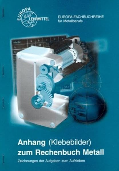 Anhang (Klebebilder) zum Rechenbuch Metall Business, Finance & Career