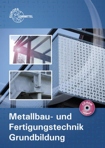 Metallbau- und Fertigungstechnik Grundbildung Business, Finance & Career