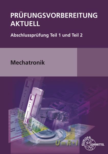 Prüfungsvorbereitung aktuell Mechatronik Business, Finance & Career