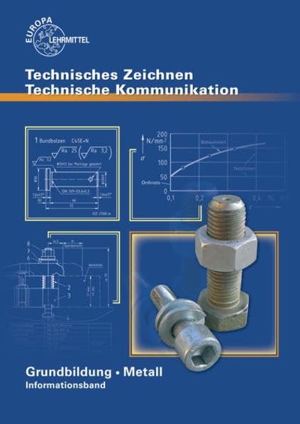 Technische Kommunikation Metall Grundbildung - Informationsband Business, Finance & Career