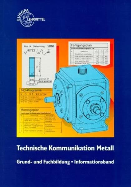 Technische Kommunikation Grund- und Fachbildung Metalltechnik Business, Finance & Career