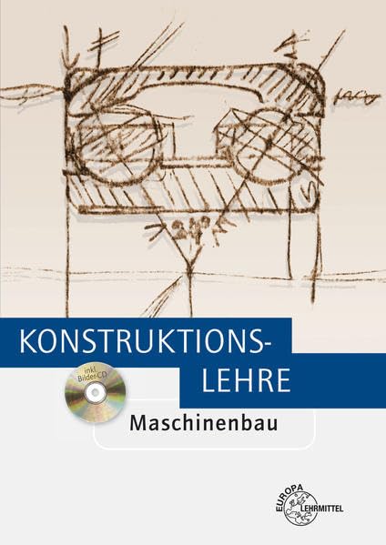 Konstruktionslehre: Maschinenbau Business, Finance & Career