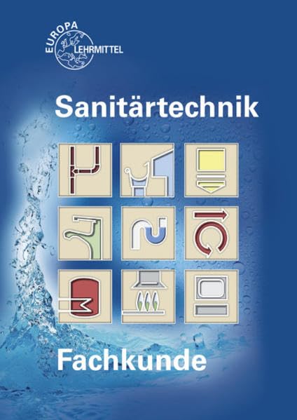 Fachkunde Sanitärtechnik: Fachstufen Business, Finance & Career