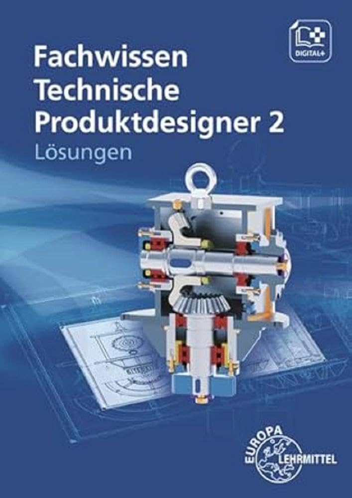 Lösungen zu 15167 Fachwissen Technische Produktdesigner 2 Study Guides