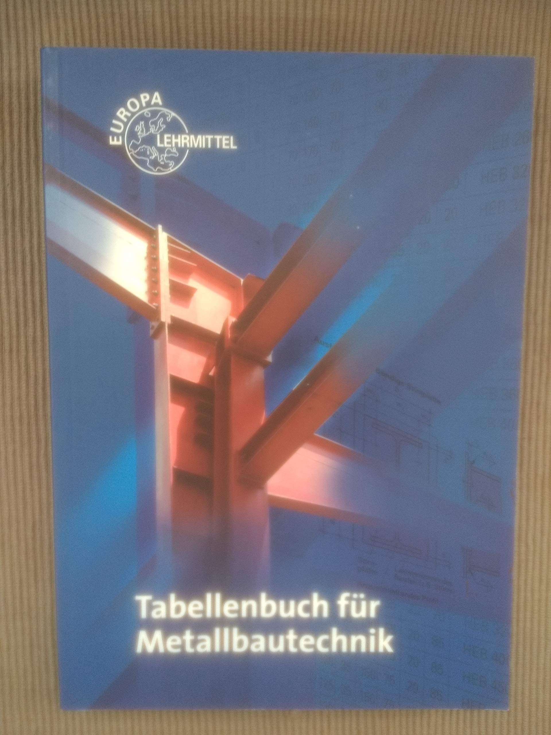 Tabellenbuch Metallbautechnik Business, Finance & Career