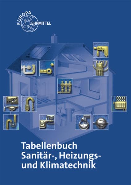 Tabellenbuch Sanitär-, Heizungs- und Klimatechnik book