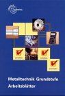Product Image: Metalltechnik Grundstufe: Arbeitsblätter
