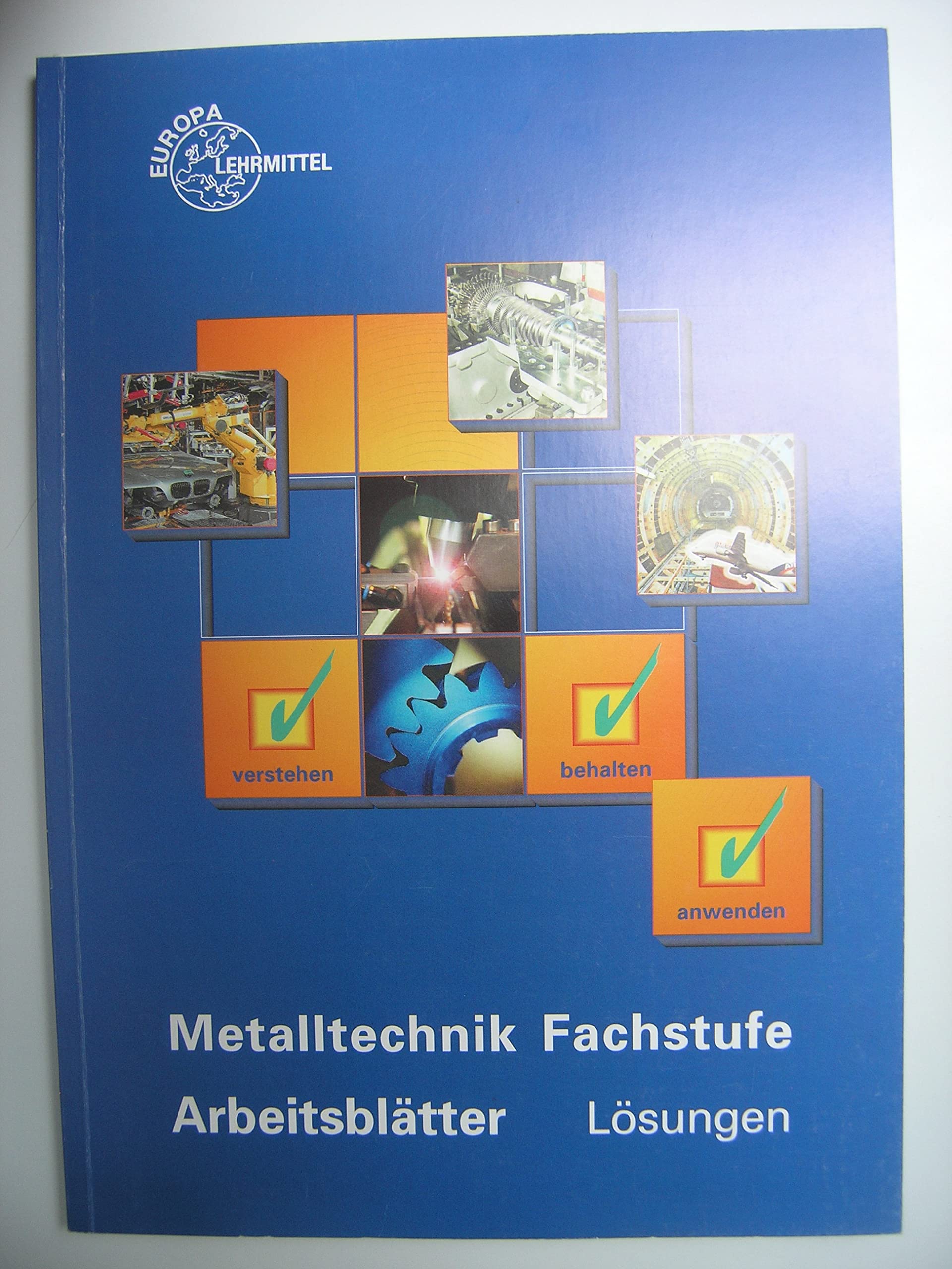Metalltechnik Fachstufe Arbeitsblätter: Lösungen Books