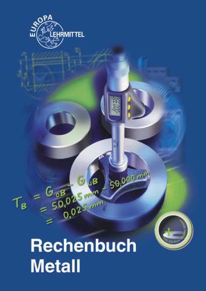 Rechenbuch Metall: Lehr- und Übungsbuch Business, Finance & Career
