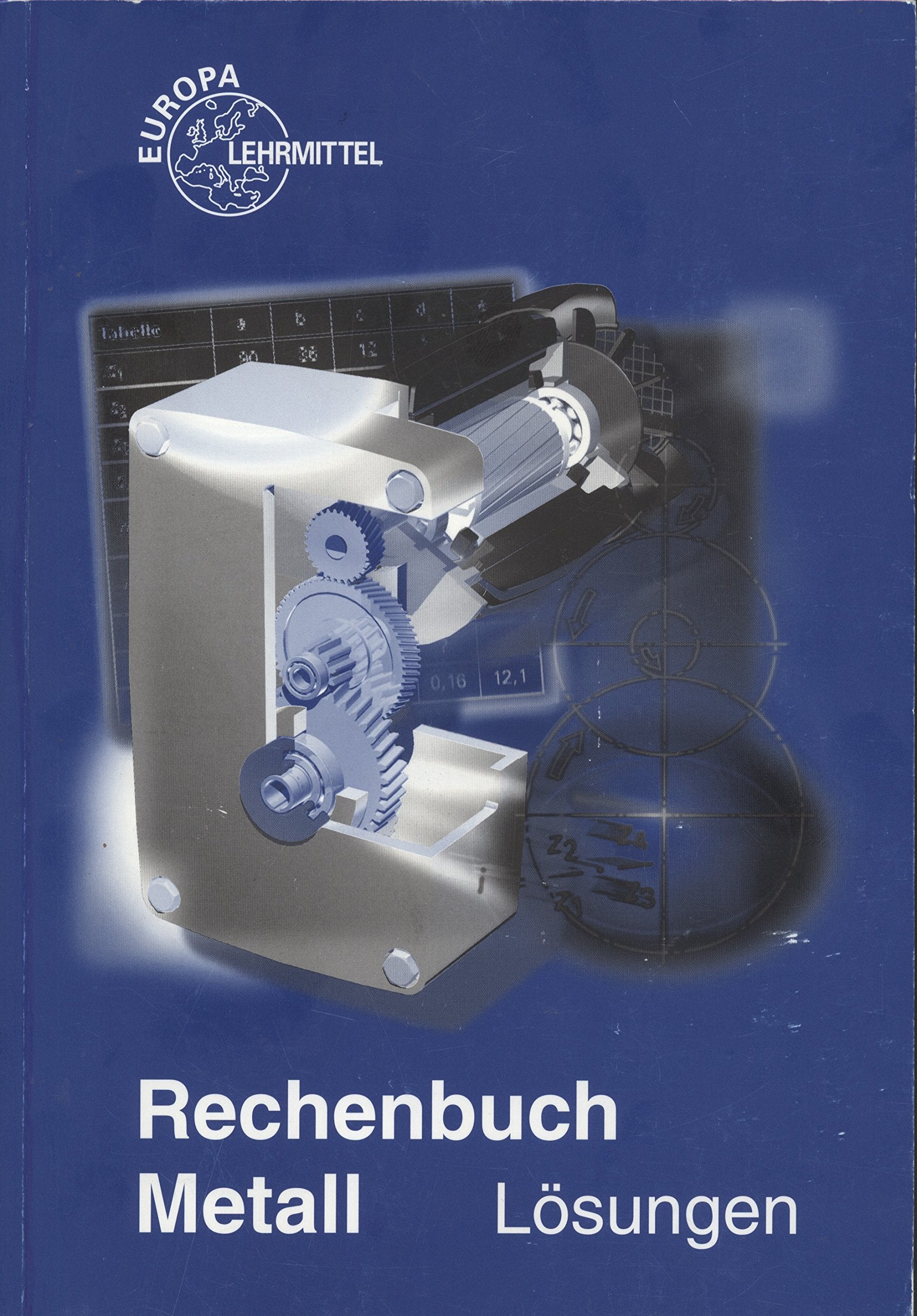 Rechenbuch Metall: Lösungen Business, Finance & Career