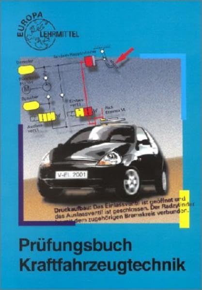 Prüfungsbuch Kraftfahrzeugtechnik (Europa-Fachbuchreihe Kraftfahrzeugtechnik) Business, Finance & Career