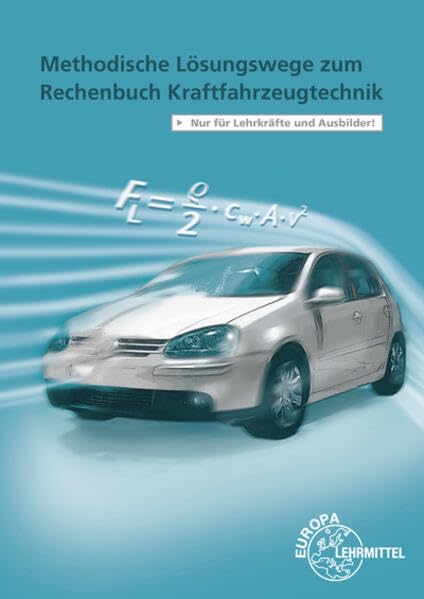 Rechenbuch Kraftfahrzeugtechnik / Lösungen zu 20329 Business & Technology