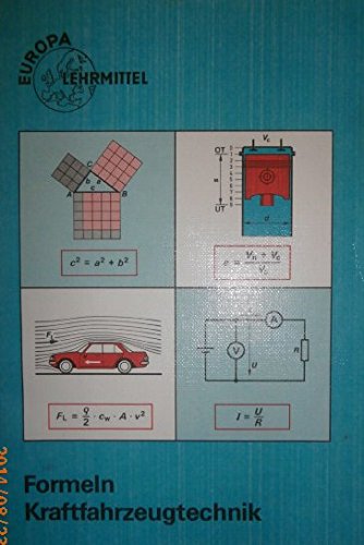 Formeln Kraftfahrzeugtechnik (Europa-Fachbuchreihe Kraftfahrzeugtechnik) Business & Technology