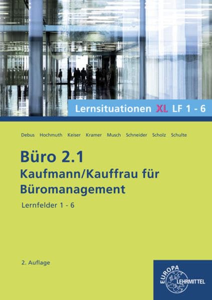 Büro 2.1 Lernsituationen XL, Lernfelder 1-6 Business, Finance & Career