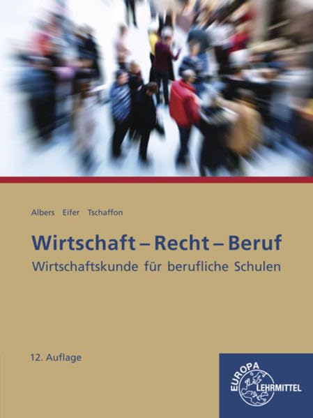 Wirtschaft-Recht-Beruf: Wirtschaftskunde für berufliche Schulen Law
