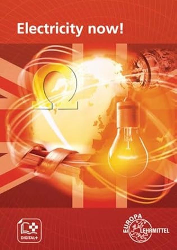 Electricity now!: Englisch-Lehrbuch für Elektroniker Study Guides