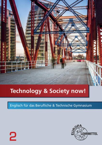 Technology & Society now! - Band 2: Englisch für das Berufliche & Technische Gymnasium Foreign Languages ​​& Dictionaries
