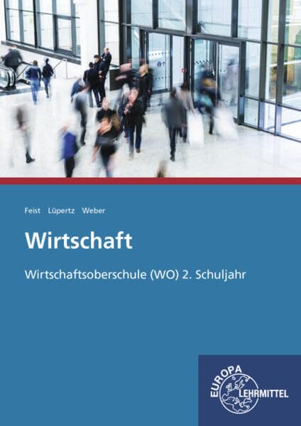 Wirtschaft: Wirtschaftsoberschule (WO) 2 Business, Finance & Career