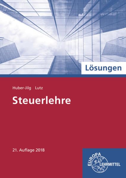 Lösungen zu 78718 - Steuerlehre Business, Finance & Career