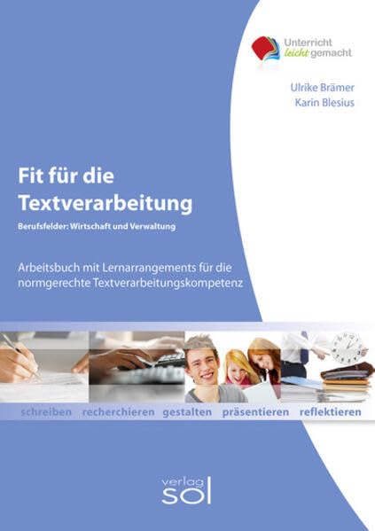 Fit für die Textverarbeitung - Berufsfelder Wirtschaft und Verwaltung Business, Finance & Career
