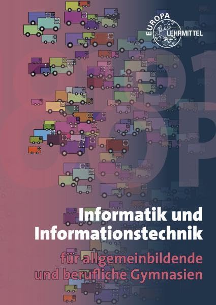 Informatik und Informationstechnik: für allgemeinbildende und berufliche Gymnasien Business, Finance & Career