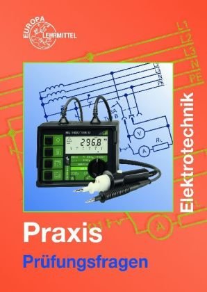 Prüfungsfragen Praxis Elektrotechnik Business, Finance & Career