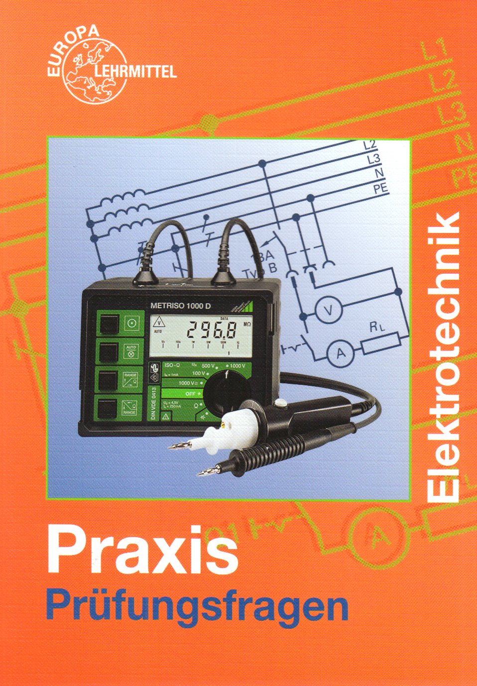 Prüfungsfragen Praxis Elektrotechnik Business, Finance & Career