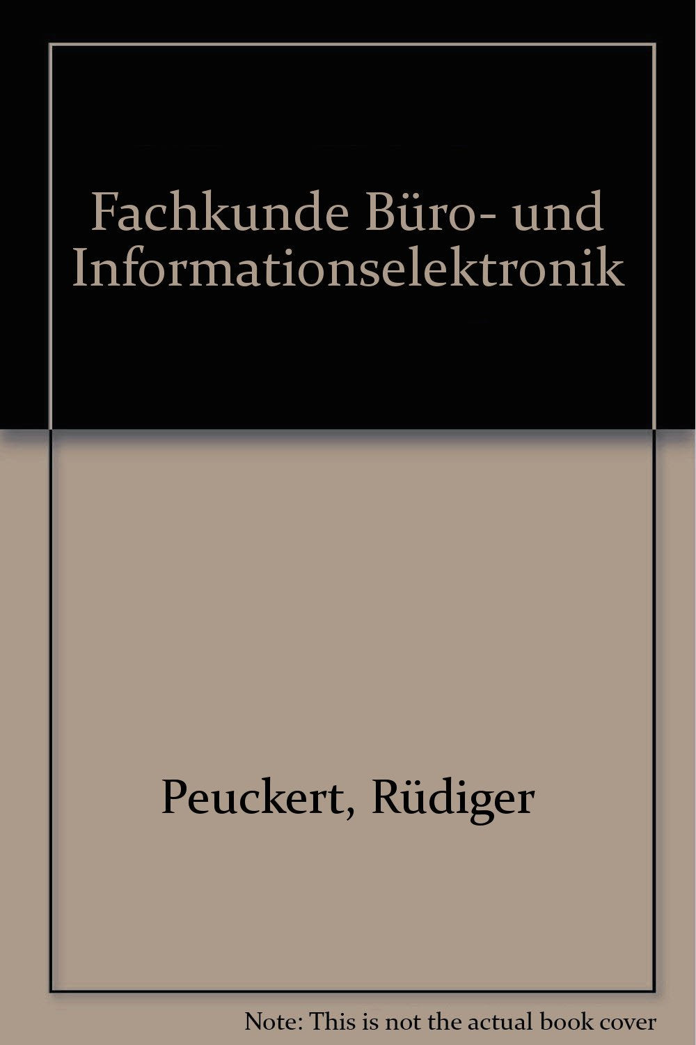 Fachkunde Büro- und Informationselektronik: Mit Radio-, Fernseh- und Medientechnik Business, Finance & Career