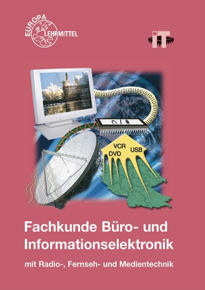 Fachkunde Büro- und Informationselektronik: mit Radio-, Fernseh- und Medientechnik Business, Finance & Career