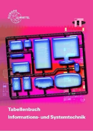 Tabellenbuch Informations- und Systemtechnik mit Formeln Media & Communication