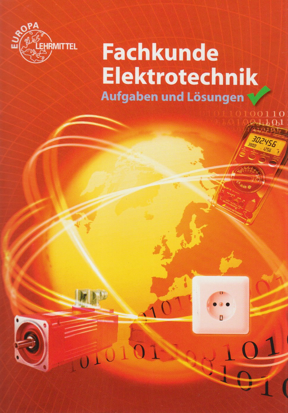 Aufgaben und Lösungen zur Fachkunde Elektrotechnik Business, Finance & Career