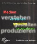 Medien verstehen gestalten produzieren: Eine Einführung in die Praxis Study Guides