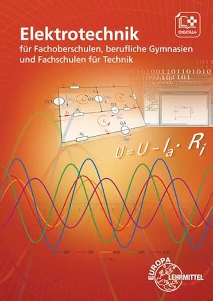 Elektrotechnik: für Fachoberschulen, berufliche Gymnasien und Fachschulen für Technik Study Guides