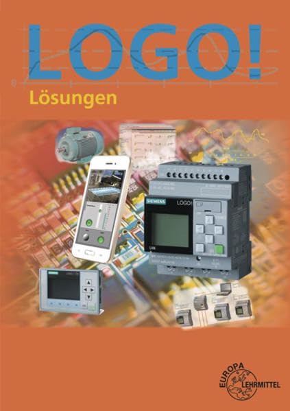 LOGO! - Lösungen: Lösungen zu 34427 Study Guides