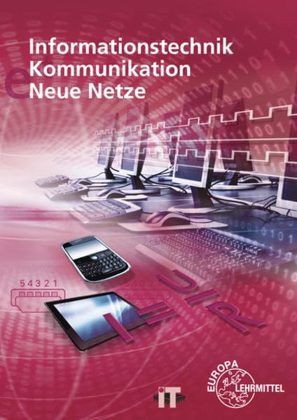 Informationstechnik, Kommunikation, Neue Netze Computer Science