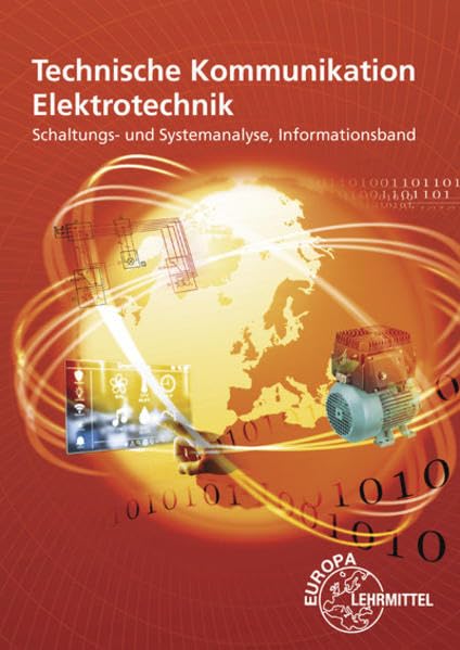 Technische Kommunikation Elektrotechnik Informationsband: Schaltungs- und Funktionsanalyse Business, Finance & Career